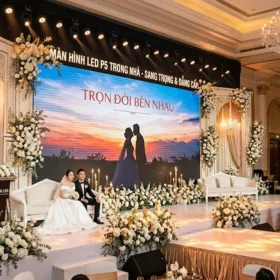 Báo giá màn hình led P5 trong nhà cho trung tâm tiệc cưới và sự kiện chuyên nghiệp